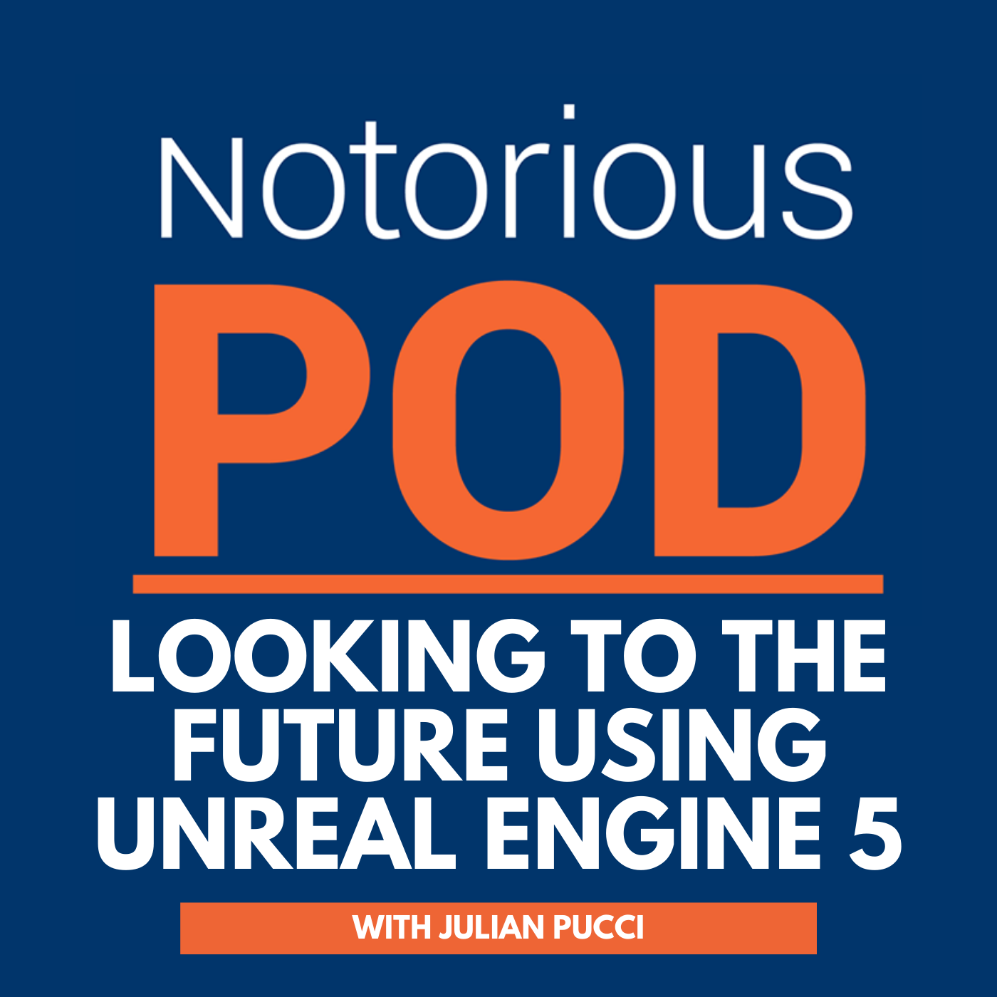 Looking to the Future Using Unreal Engine 5 with Julian Pucci