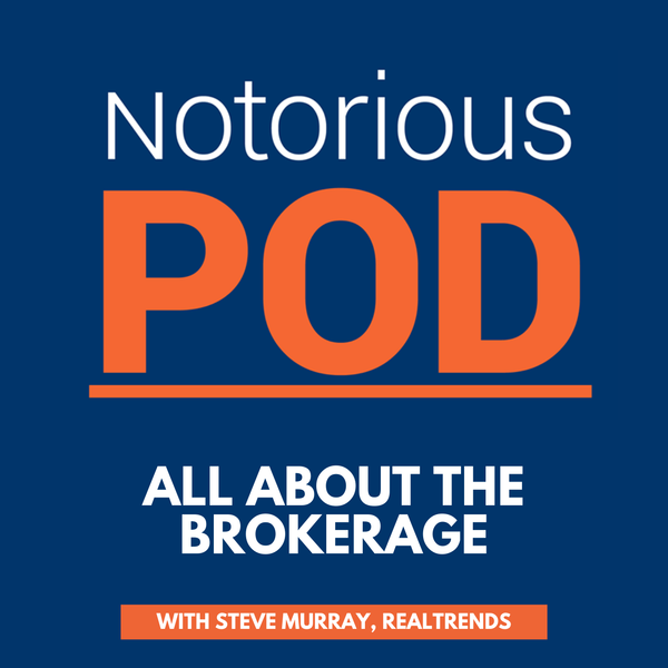 All About Brokerage with Steve Murray, RealTrends